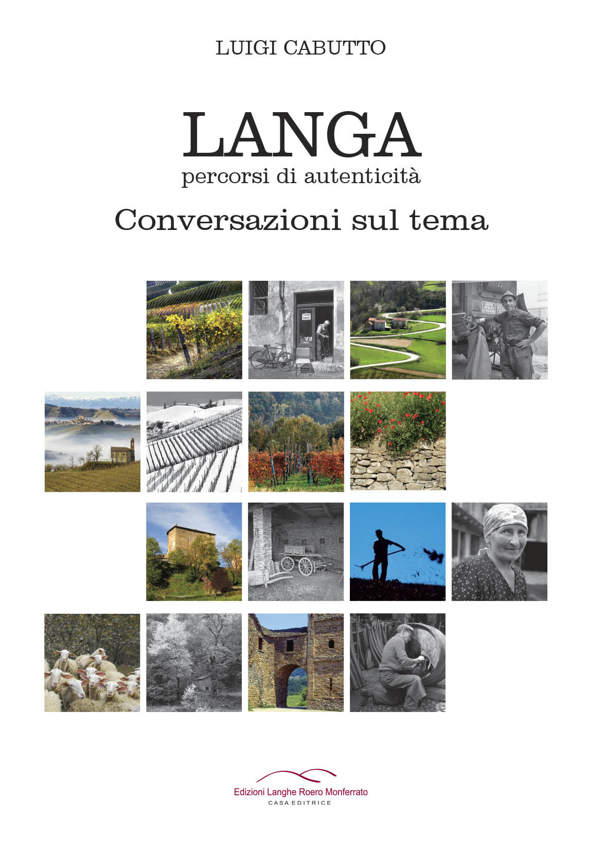 LANGA percorsi di autenticità. Conversazioni sul tema