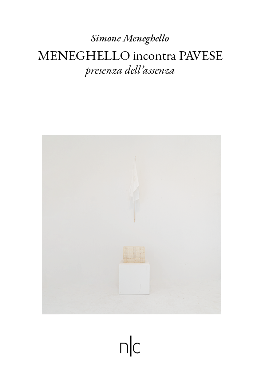 MENEGHELLO incontra PAVESE, presenza dell’assenza