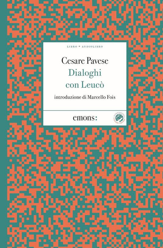 Cesare Pavese - Dialoghi con Leucò - Libro con audiolibro - Emons